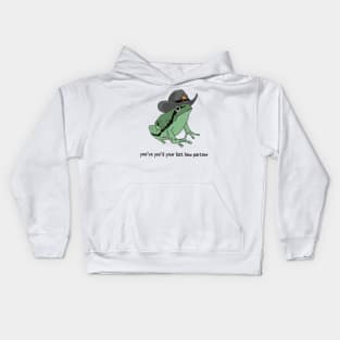 You Just Yee'd Your Last Haw Partner Cowboy Frog Kids Hoodie